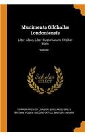 Munimenta Gildhallæ Londoniensis