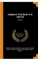 Lydgate's Troy Book. A.D. 1412-20; Volume 2