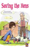 Saving the Hens: Bookroom Package Silver Level 23 Grade 3(Rigby PM Collection)