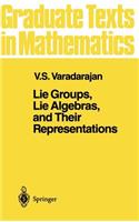 Lie Groups, Lie Algebras, and Their Representations