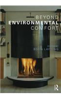 Beyond Environmental Comfort