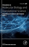 Epigenetics in Health and Disease