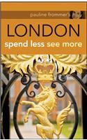 Pauline Frommer's London: Spend Less, See More(Pauline Frommer Guides)