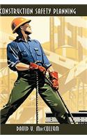 Construction Safety Planning