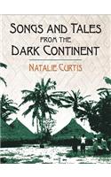 Songs and Tales from the Dark Continent