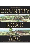 Country Road ABC: An Illustrated Journey Through America's Farmland: An Illustrated Journey Through America's Farmland