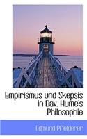 Empirismus Und Skepsis in Dav. Hume's Philosophie