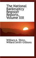 The National Bankruptcy Register Reports, Volume XIII