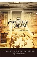 The Sweetest Dream: Love, Lies, & Assassination(English)