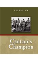 Centaur's Champion