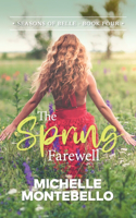 Spring Farewell