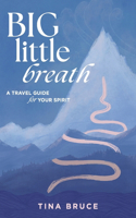 Big Little Breath