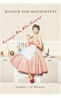 Magick for Housewives