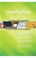 Migration Plans A Complete Guide - 2019 Edition