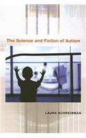 Science and Fiction of Autism