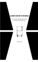 Clawing Your Way To The Middle