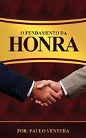 O Fundamento Da Honra