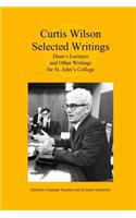 Curtis Wilson, Selected Writings: Dean's Lectures and Other Writings for St. John's College
