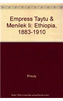 Empress Taytu & Menilek Ii