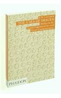 Uses of Images: Studies in the Social Function of Art and Visual Communication