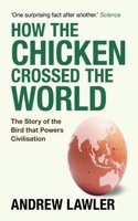 How the Chicken Crossed the World