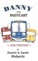 Danny the Dustcart and Friends