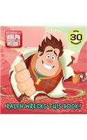 Ralph Wrecks This Book! (Disney Wreck-It Ralph 2): (Pictureback(R))
