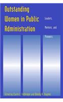Outstanding Women in Public Administration