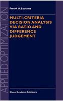 Multi-Criteria Decision Analysis via Ratio and Difference Judgement: (29 Applied Optimization)