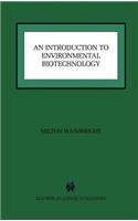 An Introduction to Environmental Biotechnology: (English)