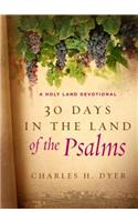 30 Days in the Land of the Psalms