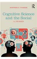 Cognitive Science and the Social