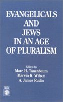 Evangelicals and Jews in an Age of Pluralism