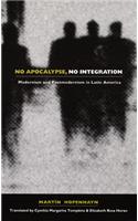 No Apocalypse, No Integration