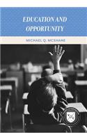 Education and Opportunity