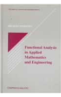 Functional Analysis in Applied Mathematics and Engineering: (Studies in Advanced Mathematics)