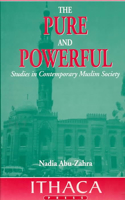 Pure and Powerful: Studies in Contemporary Muslim Society