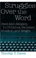 Struggles Over the Word