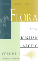 Flora of the Russian Arctic Vol. I