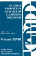 Multiple Perspective Analyses of Classroom Discourse