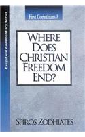 Where Does Christian Freedom End?