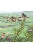 From Hedgerow to High Tor
