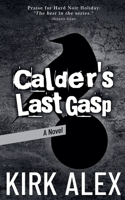 Calder's Last Gasp