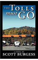 Tolls Must Go