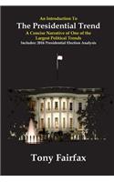 Introduction to the Presidential Trend