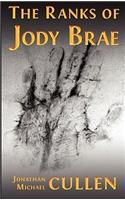 The Ranks of Jody Brae