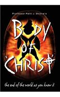 Body of 'christ' - The End of the World as You Know It