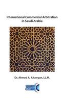 International Commercial Arbitration in Saudi Arabia