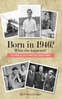 Born in 1946? What else happened?