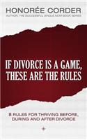 If Divorce is a Game, These are the Rules